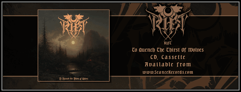 Rift To Quench The Thirst Of Wolves. Black Metal, DSBM, Seance Records, 
