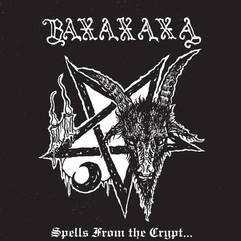 Baxaxaxa – Spells From The Crypt... CD