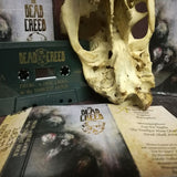 The Dead Creed – Peices... To Heal A Soul In The Darkest Hour Tape