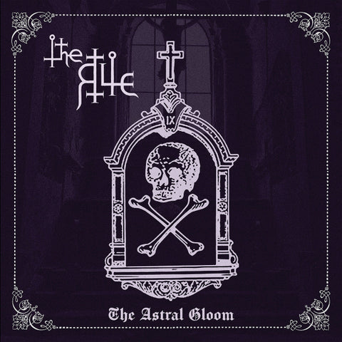 The Rite – The Astral Gloom LP