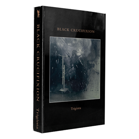 Black Crucifixion - Triginta Tape