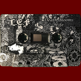 L.C.F - Death Blooms Life Tape