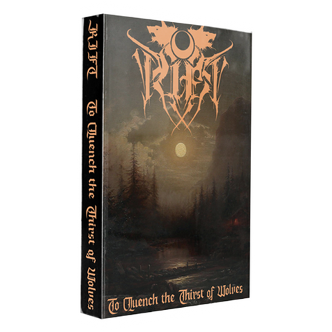 Rift - To Quench the Thirst of Wolves Tape