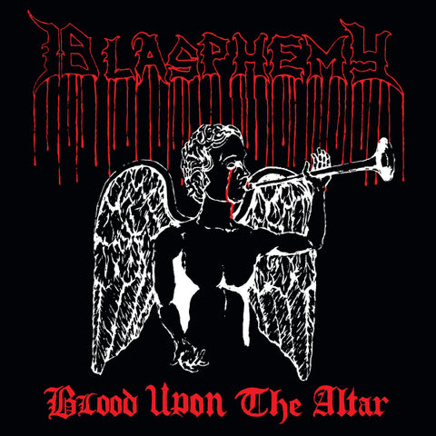 Blasphemy – Blood Upon The Altar CD