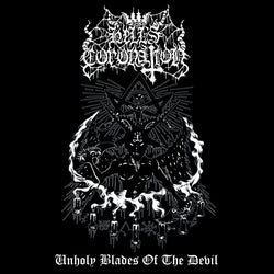Hell's Coronation – Unholy Blades Of The Devil CD