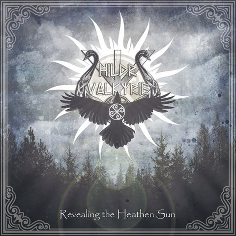 Hildr Valkyrie – Revealing The Heathen Sun CD