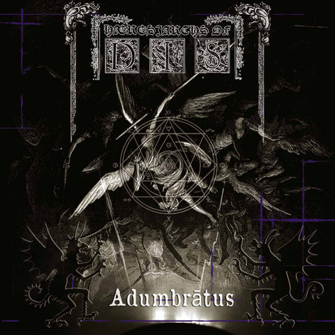 Hæresiarchs Of Dis – Adumbrātus CD