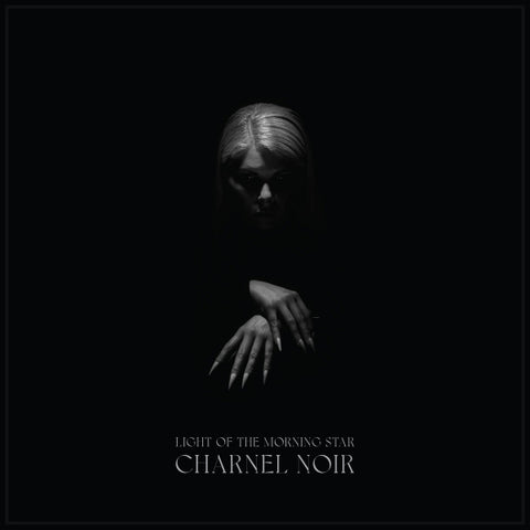 Light Of The Morning Star – Charnel Noir CD