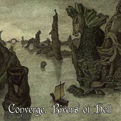 Midnight Odyssey / The Crevices Below / Tempestuous Fall - Converge, Rivers of Hell 2LP