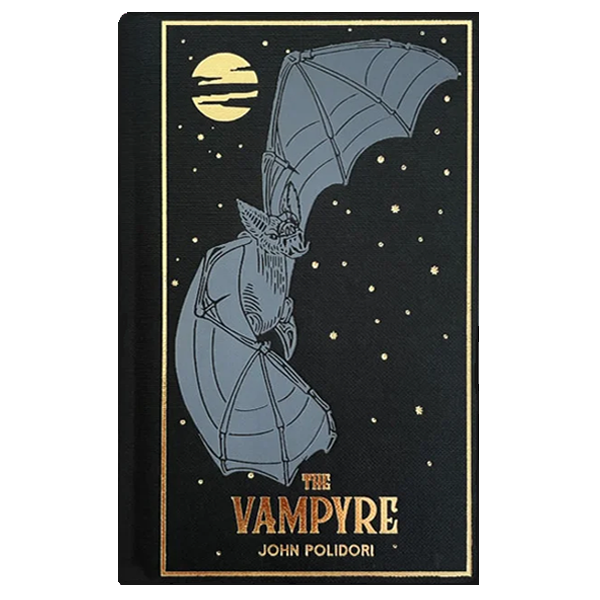The Vampyre -  by John Polidori