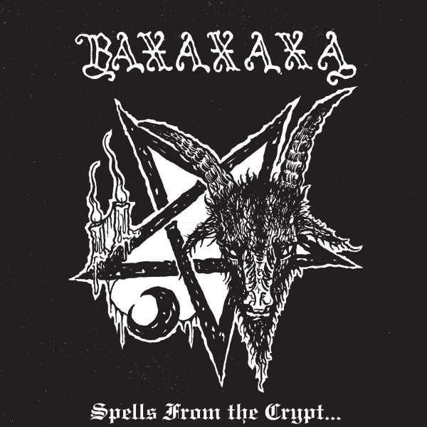 Baxaxaxa – Spells From The Crypt... CD