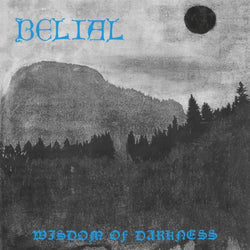 Belial - Wisdom of Darkness LP (Blue & Black Galaxy Vinyl)