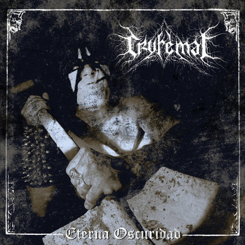 Cryfemal ‎– Eterna Oscuridad LP (Black Vinyl)
