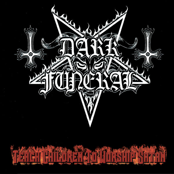 Dark Funeral – Teach Children To Worship Satan CD