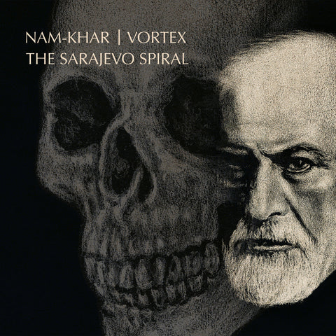 Nam-Khar / Vortex  – The Sarajevo Spiral CD