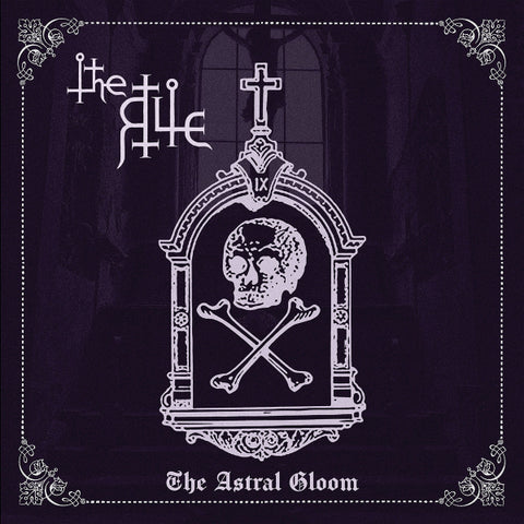 The Rite  – The Astral Gloom LP