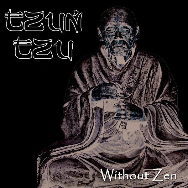 Tzun Tzu – Without Zen 7" Vinyl