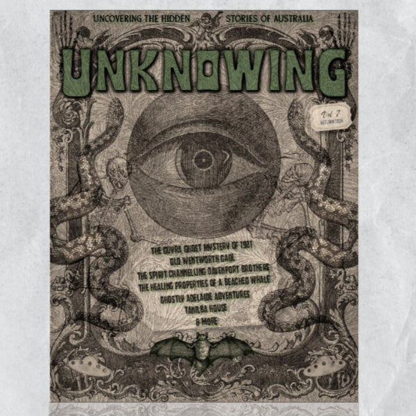 Unknowing Magazine Issue 7 : Autumn 2024