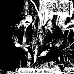Pestilential Shadows - Embrace After Death LP