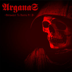 Arganas – Pathways To Death Pt. III CD