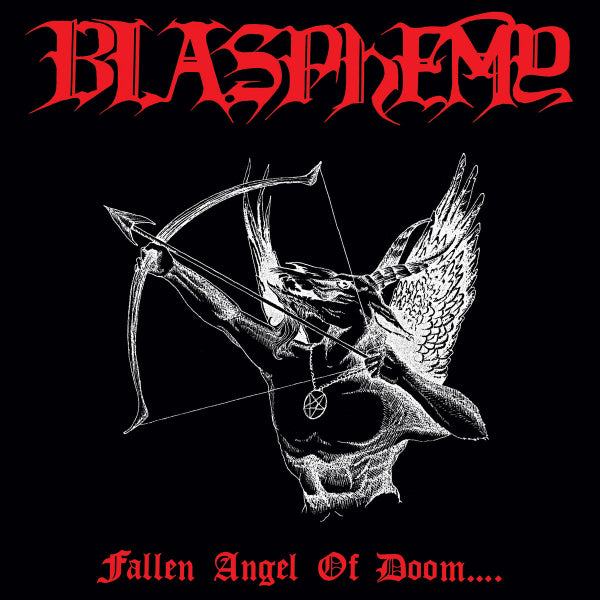 Blasphemy  – Fallen Angel Of Doom.... CD