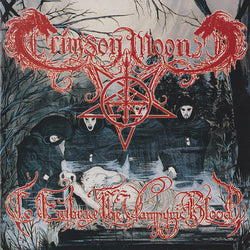 Crimson Moon – To Embrace The Vampyric Blood CD