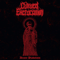 Cursed Excruciation - 'Arcane Diabolism' LP