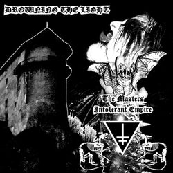 Drowning The Light ‎– The Masters Intolerant Empire CD