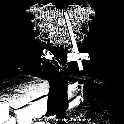 Drowning The Light – Sacrifice For The Darkness CD