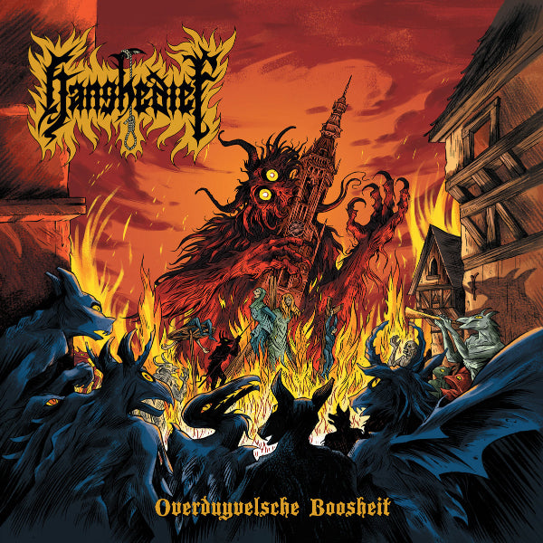 Hanghedief - Overduyvelsche Boosheit CD