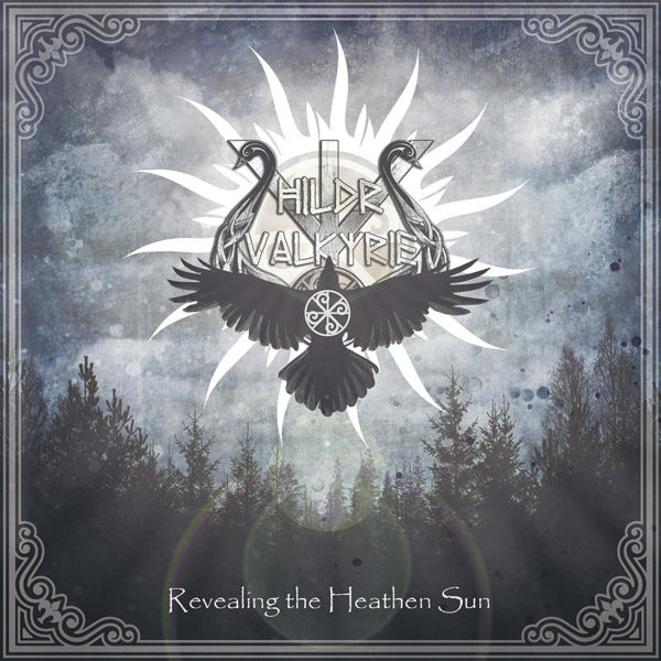Hildr Valkyrie ‎– Revealing The Heathen Sun CD