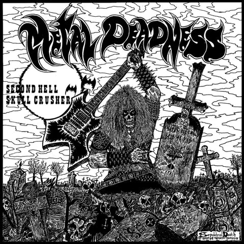 Second Hell & Skull Crusher – Metal Deadness Split LP