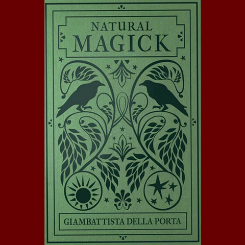 Giambattista della Porta - Natural Magick