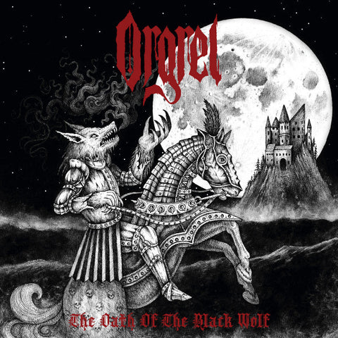 Orgrel – The Oath Of The Black Wolf MLP