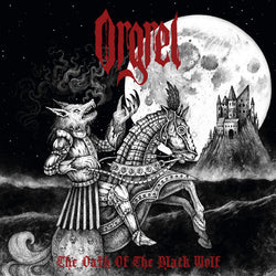 Orgrel – The Oath Of The Black Wolf MCD