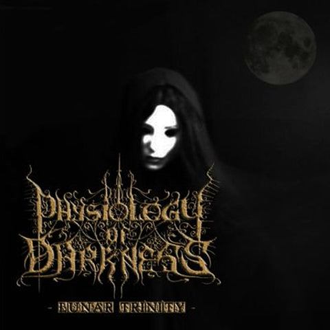 Physiology of Darkness - Lunar Trinity CD