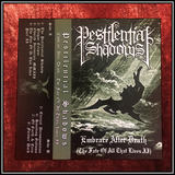 Pestilential Shadows - Embrace After Death (The Fate Of All That Lives II) Tape
