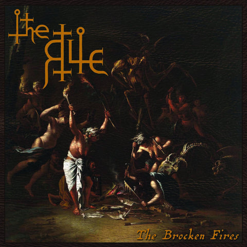 The Rite - The Brocken Fires LP