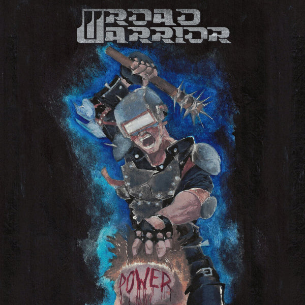 Road Warrior  ‎– Power CD