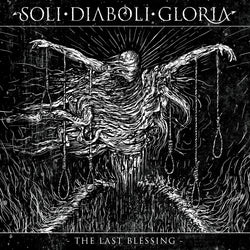 Soli Diaboli Gloria ‎– The Last Blessing A5 Digibook CD
