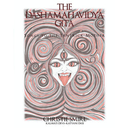 The Dashamahavidya Gita Grimoire Book by Christie Smirl