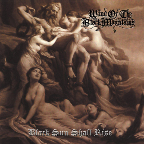 Wind Of The Black Mountains ‎– Black Sun Shall Rise CD